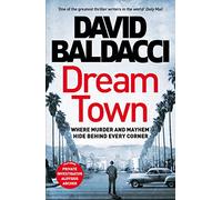 David Baldacci – Dream Town