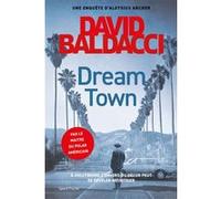 Dream Town David Baldacci (Auteur)