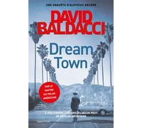 Dream Town - David Baldacci - Talent Poche - Poche - Roman