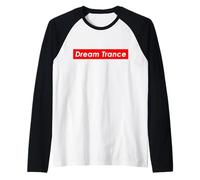 Dream Trance EDM Genre Danse électronique Rave Trance Music Manche Raglan