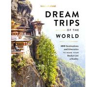 Dream Trips of the World -anglais- - Lonely planet eng - Lonely Planet - relié - Beau livre