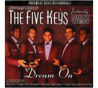 Dream Very Best of The Five Keys Featuring Rudy West [Import]