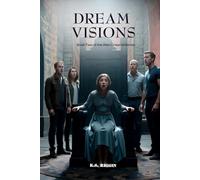 Dream Visions: Book Two of the Alien Dreams Series