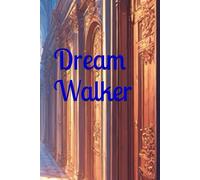 Dream Walker