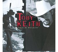 Dream Walkin' by Toby Keith (1997-06-24)