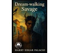 Dream-walking Savage