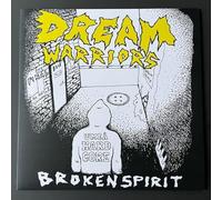Dream Warriors - Broken Spirit