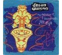 Dream Warriors - My Definition Of A Boombastic Jazz Style - 4th & Broadway