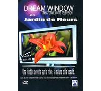 Dream Window : Jardin de fleurs