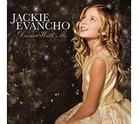 Dream With Me by Jackie Evancho (2011-06-14)