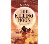 Dreamblood - Tome 1 - The Killing Moon