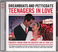 DREAMBOATS & PETTICOATS-TEENAGERS IN LOVE / VARIOU - Dreamboats & Petticoats-Teenagers in Love/Various