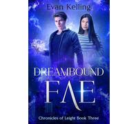 Dreambound Fae: Chronicles of Leight Book Three