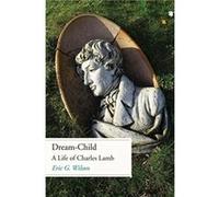 DreamChild - Eric G. Wilson - Yale University Press - Livre en Anglais - Hardback Eric G. WilsonEric G. Wilson (Auteur)