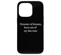 Dreamer of Dreams - Texte Blanc Minimaliste Citation littéraire Coque pour iPhone 13 Pro