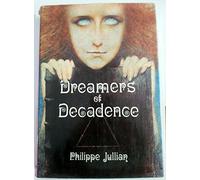 Dreamers of Decadence: Symbolist Painters of the 1890's