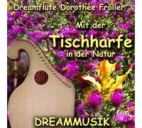 Dreamflute Dorothée Fröller - Mit Tischharfe in der Natur [Import]