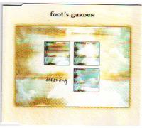 Fool's Garden - Dreaming/What About You
