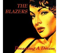 Dreaming a Dream by The Blazers [CD] NEUF