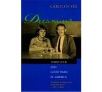 Dreaming Carolyn See (Auteur)