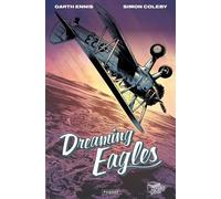 Dreaming eagles - Garth Ennis - Paquet Eds - cartonné - Comics