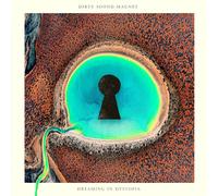 Dirty sound magnet - Dreaming in dystopia
