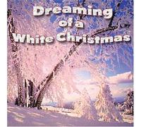 Dreaming Of A White Christmas by Various Artists (1998-08-24)