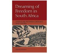 Dreaming Of Freedom In South Africa