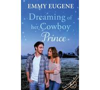 Dreaming Of Her Cowboy Prince
