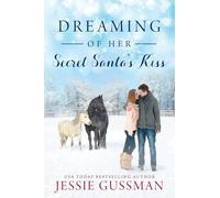 Dreaming of Her Secret Santa's Kiss