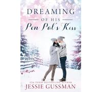 Dreaming of His Pen Pal's Kiss