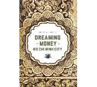 Dreaming Of Money In Ho Chi Minh City