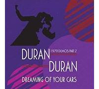 Dreaming Of Your Cars: 1979 Demos Part 2 E