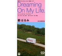Dreaming on My Life [Import allemand]