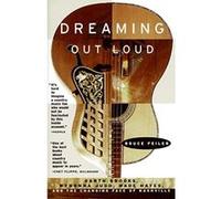 Dreaming Out Loud Bruce S. Feiler (Auteur)