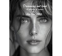 Dreaming Out Loud: Images By Clive Figes Arps Abpp