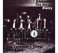Veterinary Street Jazz Band, The – Dreaming the Hours Away