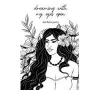 Dreaming With My Eyes Open