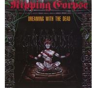 Ripping Corpse - Dreaming with The Dead [Import]