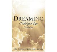 Dreaming With Your Eyes Wide Open