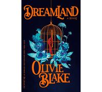 Dreamland A Novel - Olivie Blake - Tor Books - ebook (ePub) - Livre
