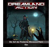 Dreamland Action - Dreamland Action 02-Die Zeit der Finsternis [Import]
