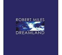 Dreamland by Robert Miles [Audio CD] NEUF