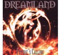 Dreamland – Future Is Calling – Import