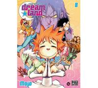 Dreamland T08 Mojo - Reno Lemaire - Pika - broché - Manga