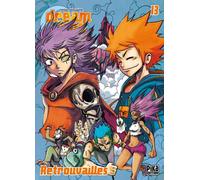 Dreamland T13: Retrouvailles