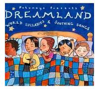 Dreamland World Lullabies & Soothing Songs