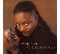 Bailey,Philip - Dreams [Import]