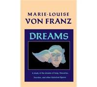 Dreams: A Study of the Dreams of Jung, Descartes, Socrates, and Other Historical Figures