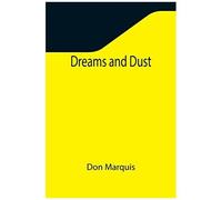 Dreams And Dust